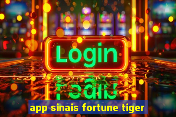 app sinais fortune tiger